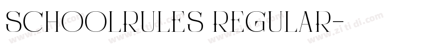 SchoolRules Regular字体转换